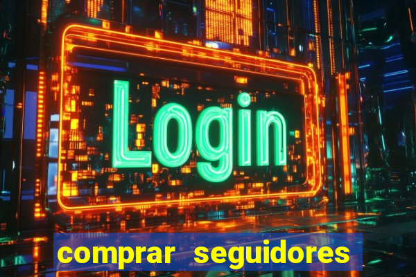 comprar seguidores no instagram barato